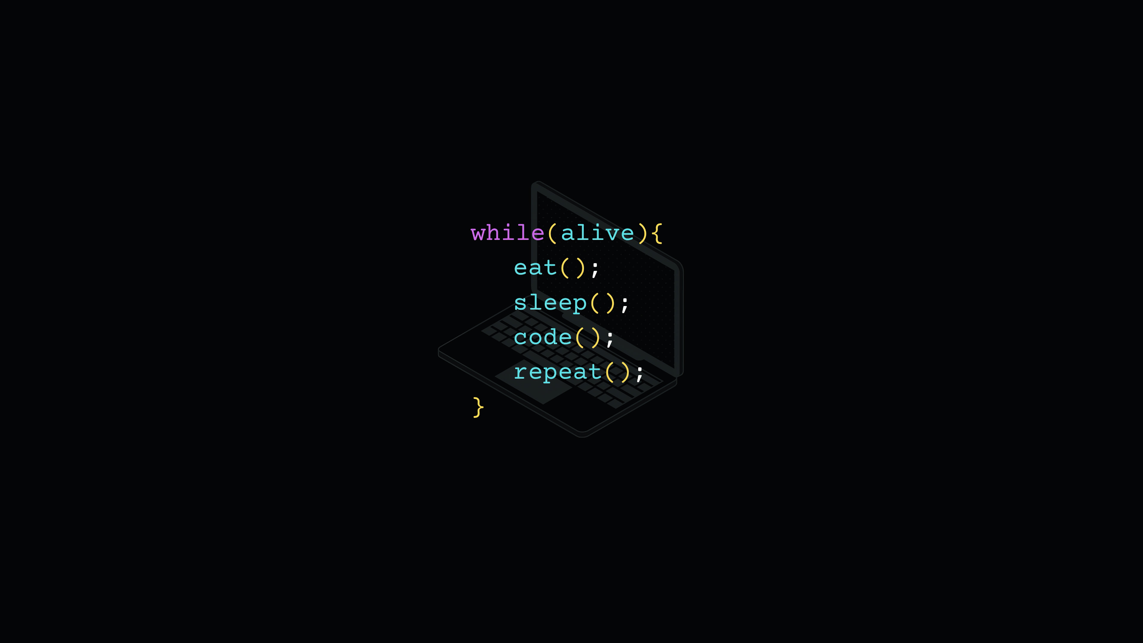 Coder Life Wallpaper - While Alive Loop Code Dark Theme 4K